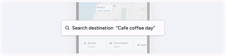Destination search flow in motion